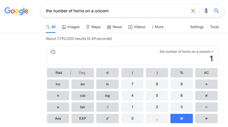 Similar to the Hitchhiker&rsquo;s Guide to the Galaxy joke, look for &ldquo;the number of horns on a unicorn&rdquo; and the search engine will show you the calculator with the answer &ldquo;1.&rdquo;