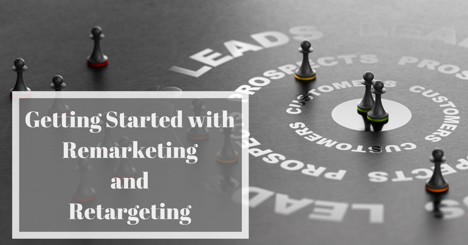 A Beginner’s Guide to Google Ads & Facebook Remarketing