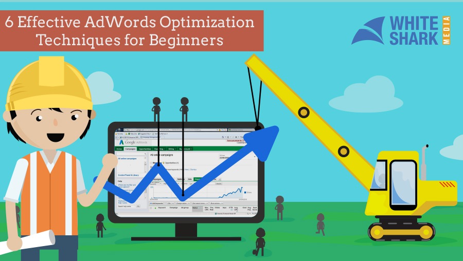 6 Effective AdWords Optimization Techniques | SEJ