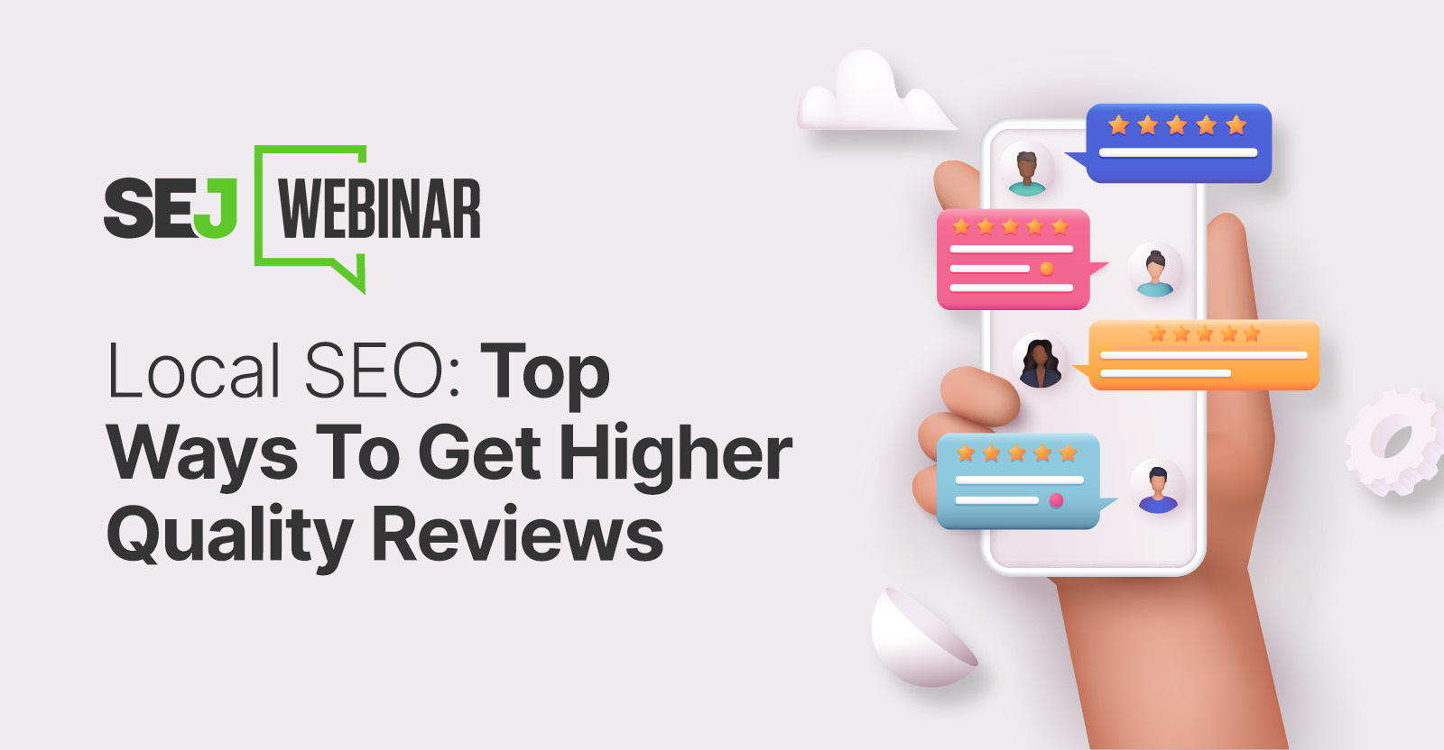 Local SEO: Top Ways To Get Higher Quality Reviews
