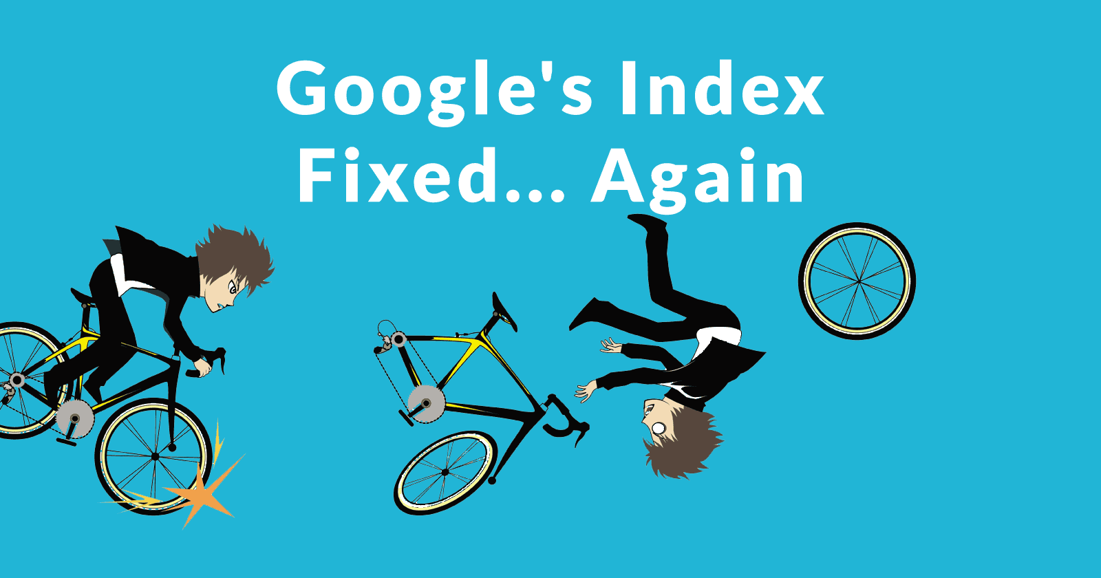 Google Index Issues Resolved - What Happened?