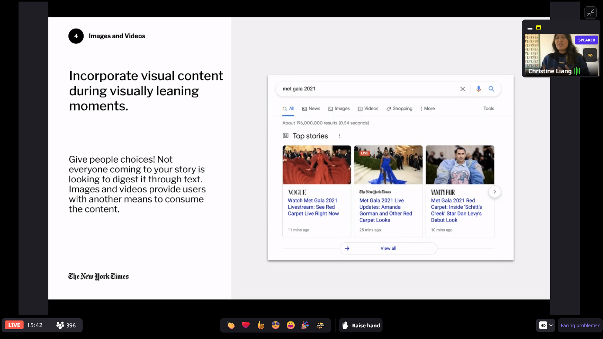 Liang also recommends incorporating visual content &ndash; especially during visually leaning moments.