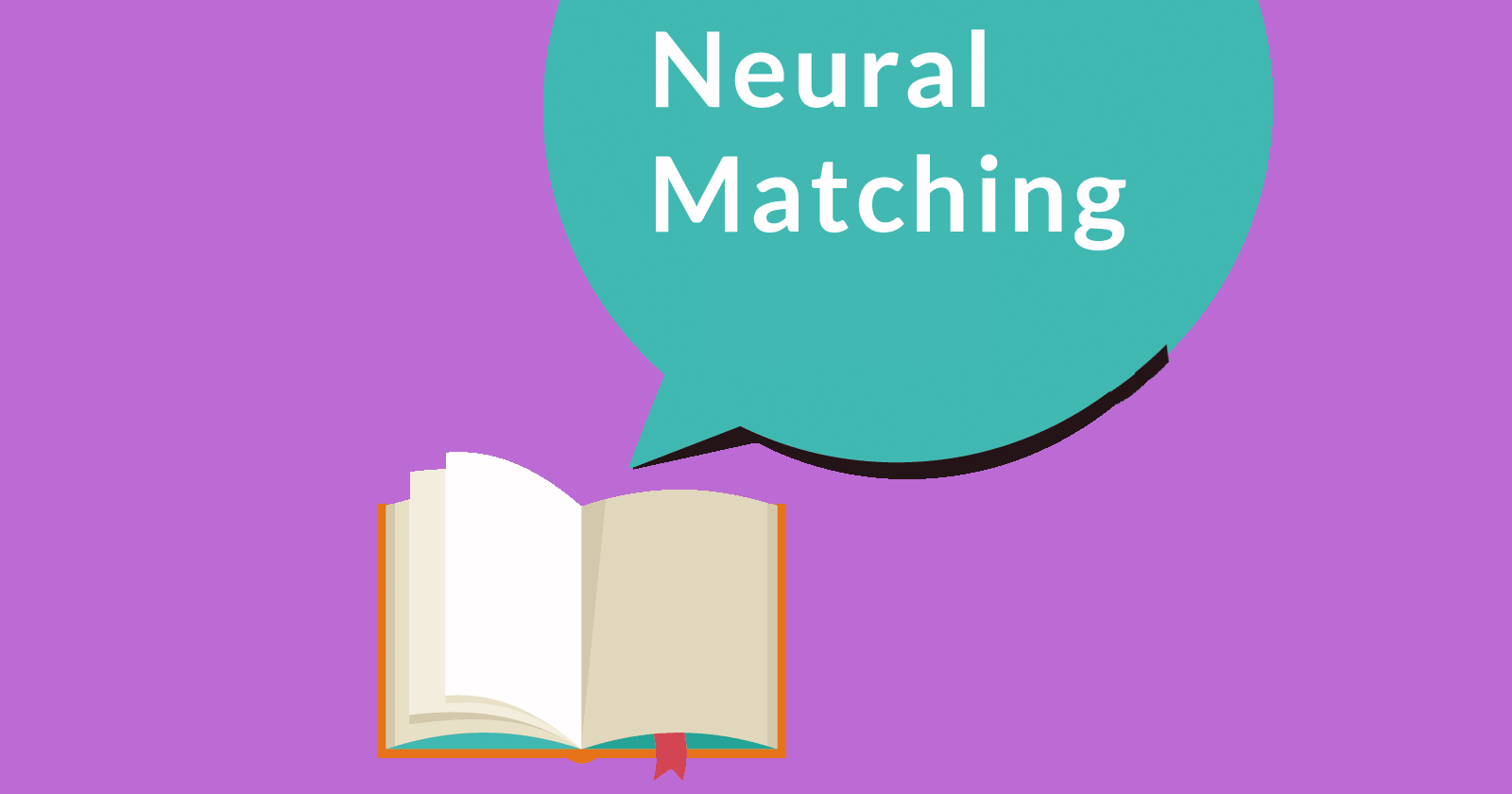 What is Google's Neural Matching?