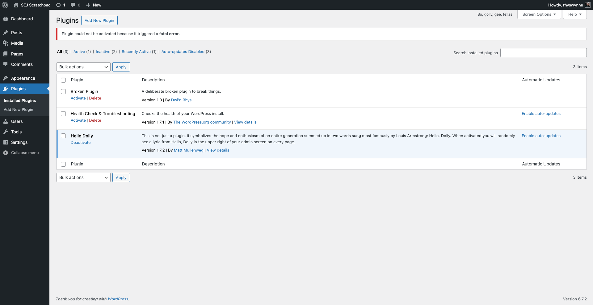 The plugin "Broken Plugin" is unable to be activated within WordPress as it generates a fatal error.