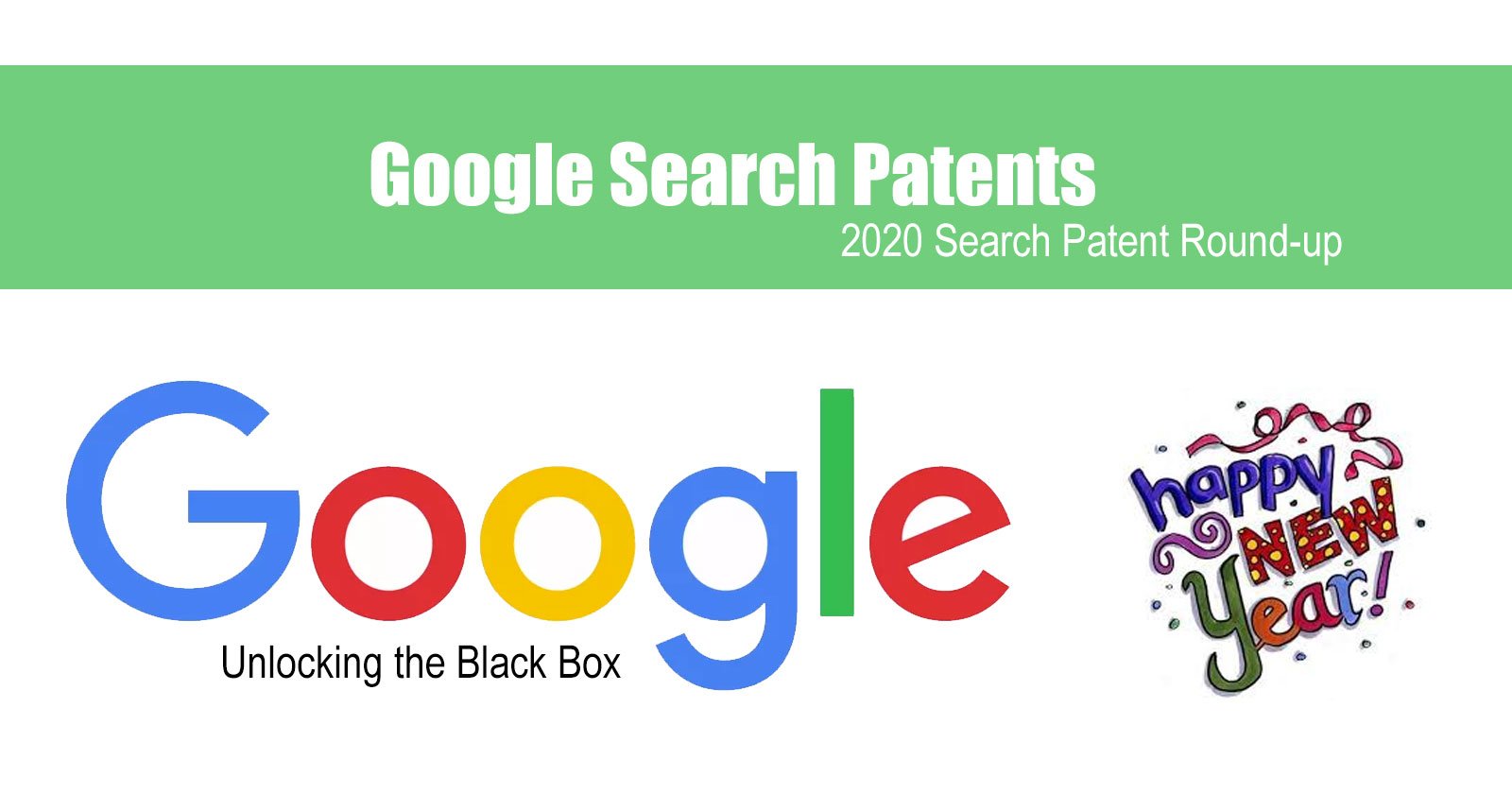 Google Search Patents 2020: The Mega-Post Roundup