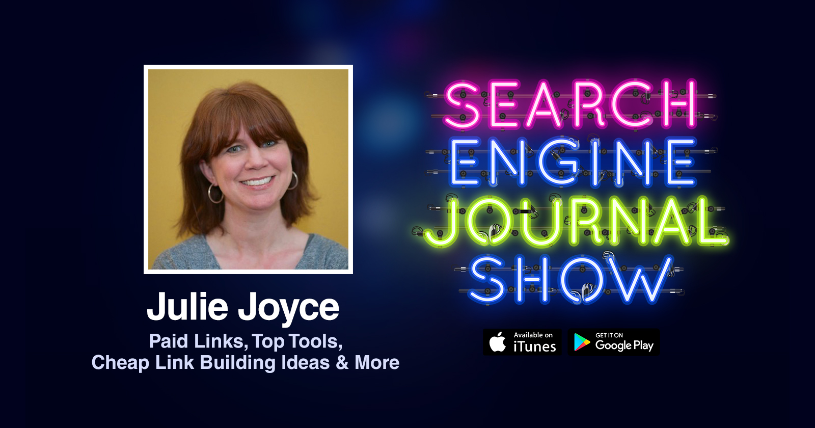Julie Joyce on Paid Links, Top Tools, Cheap Link Building Ideas & More [PODCAST]